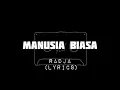 Download Lagu Radja - Manusia Biasa | (lyrics)