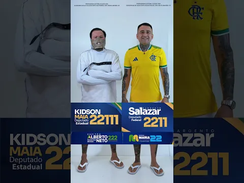 PARA DEPUTADO FEDERAL SARGENTO SALAZAR COM O NÚMERO 2211 E PARA DEPUTADO ESTADUAL KIDSON MAIA 22111.