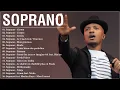 Soprano Best Of 2026 ❤️ Les Meilleures Chansons & Plus Grands Tubes