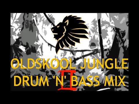 Download MP3 Oldskool Jungle Drum n Bass Mix Pt. II 94-95