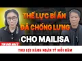 Lagu [PODCAST] Thế lực nào, đã chống lưng cho MAILISA thu lợi hàng trăm tỷ mỗi năm?