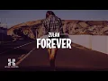 Download Lagu ZULAN - Forever (Lyrics)