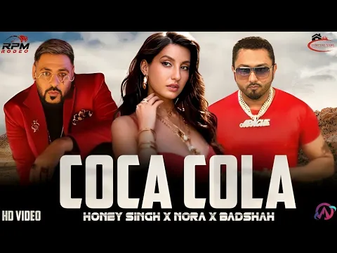Download MP3 COCA COLA - YO YO HONEY SINGH × NORA FATEHI × BADSHAH ( MUSIC VIDEO ) PROD. BEAT UNLOCK