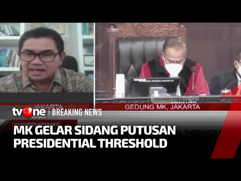 [BREAKING NEWS] Jelang Sidang Putusan Presidential Threshold