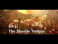 Download Lagu Jet Li Practice Various Weapons In His First Movie:The Shaolin Temple