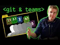 Teamwork Git - Computerphile