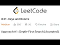 LeetCode Keys and Rooms Solution Explained - Java