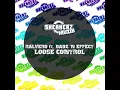 Loose Control (feat. Dadz 'n Effect) (Radio Edit)