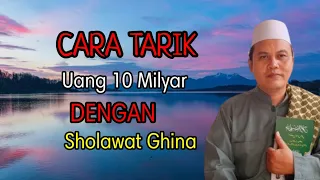 10 milyar sangat mudah dengan sholawat ghina amalan cepat kaya