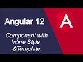 Angular 12 tutorial Component with Inline Style Template