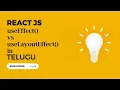 React Js useEffect Vs useLayoutEffect in Telugu