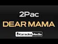 Download Lagu 2PAC - Dear mama (Karaoke)