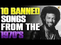 Lagu 10 Most Controversial Banned Songs of the 1970s