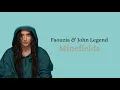 Lagu Faouzia \u0026 John Legend - Minefields | Lirik Terjemahan