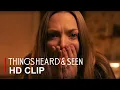 Catherine s nightmare Amanda Seyfried - Things Heard Seen 2021