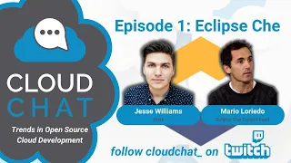 Cloud Chat Eclipse Che Episode 1