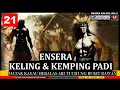 Download Lagu ENSERA KELING ENGGAU KEMPING PADI MATAK KAYAU ARI BUKIT RAWAN - PART 21