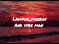 Ladipoe ft Fireboy - Running ( official video lyrics )