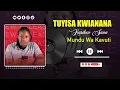 Tuyisa Kwianana - Mundu Wa Kavuti (Kasikeu Sana) Official Audio #mirinyo