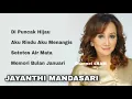 Download Lagu JAYANTHI MANDASARI, The Very Best Of