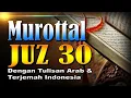 Download Lagu Murottal Merdu Juz 30 Syeikh Abdul Fattah Barakat dengan Terjemah Indonesia