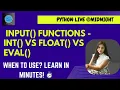 input Functions int vs float vs eval Explained