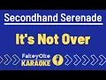 Download Lagu Secondhand Serenade - It's Not Over [Karaoke]