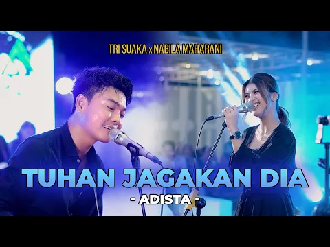 Download MP3 TUHAN JAGAKAN DIA - ADISTA | LIVE NGAMEN MENOEWA KOPI BY TRI SUAKA, NABILA