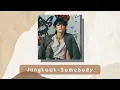 Download Lagu 🌊 BTS (Jung Kook) 'Somebody' 英中字歌詞