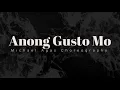 Anong Gusto Mo - Kris Lawrence | Michael Agas Choreography | DemiFam's Workshop