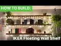 How To Install an IKEA Floating Wall Shelf