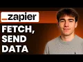 How To Fetch Or Send Data In Zapier With An API Key Tutorial 2026