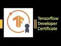 TensorFlow Developer Certificate Google Brain