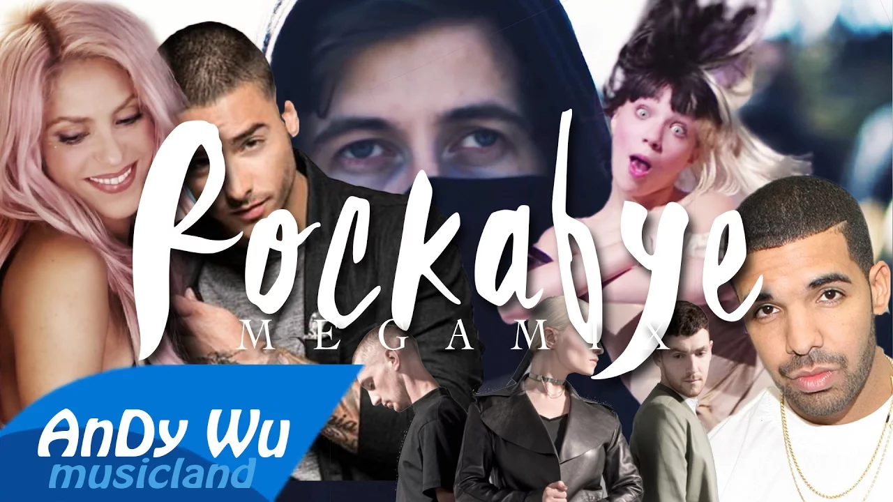 ROCKABYE (Megamix) - Shakira [2006 & 2016], Alan Walker, Sia, Clean Bandit, Sean Paul, Drake, Maluma