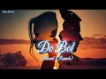 Download Lagu Do Bol - OST | Nabeel Shaukat \u0026 Aima Baig
