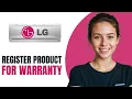 How To REGISTER LG AC For Warranty 2026