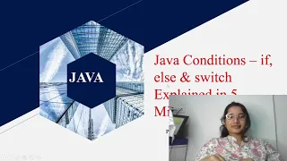 Day 4 - Java if-else switch Statements Explained in 5 Minutes Java Tutorial for Beginners