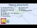 Download Lagu Project Pop Full Album - Bli Dong Plis 2001