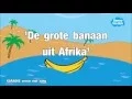 Download Lagu De grote banaan uit Afrika (karaoke met zang)