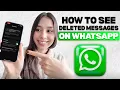 How To See Deleted WhatsApp Messages Android iPhone Recovery Guide