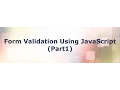 Form Validation Using JavaScript tutorial Part-1 - Text input Validation