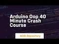 arduino oop 40 minute crash course
