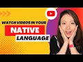Download Lagu How to watch YouTube videos in another language