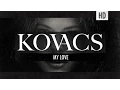 Download Lagu Kovacs - My Love (Official Lyric Video)