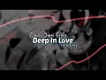 Download Lagu DEEP IN LOVE REMAKE (DIMAS FVNKY) BANGERZ FULL FLM