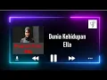 Download Lagu Dunia Kehidupan - Ella