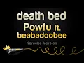 Download Lagu Powfu ft. beabadoobee - death bed (Karaoke Version)