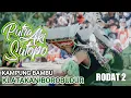 Download Lagu RODAT 2 PUTRA RIMBA AKI SUTOPO Live perform KAMPUNG BAMBU KLATAKAN BOROBUDUR