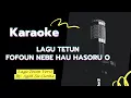 [Karaoke] Lagu Tetun | Fofoun Nebe Hau Hasoru O 🎤🎼🎹