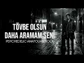 Tövbe Olsun Daha Aramam Seni | Psychedelic Anadolu Rock Cover